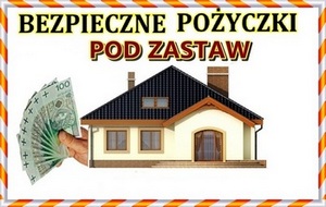 Pożyczki Pod Zastaw Nieruchomości