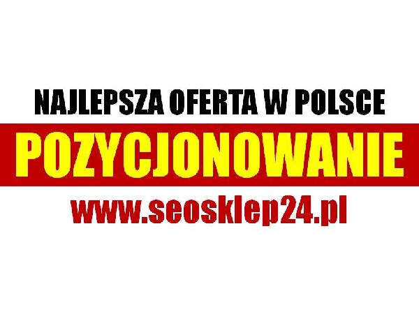 Pozycjonowanie Nr1 W Polsce Seosklep24.pl