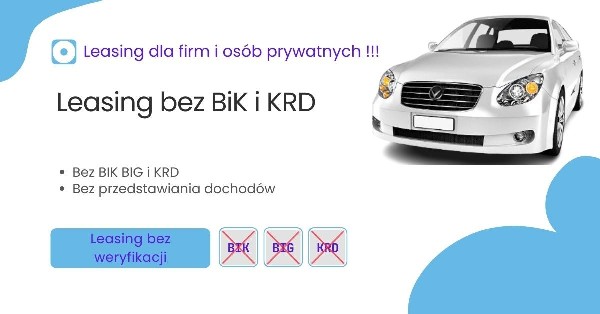 Leasing Dla Firm Bez Bik I Krd - Bez Dochodów.