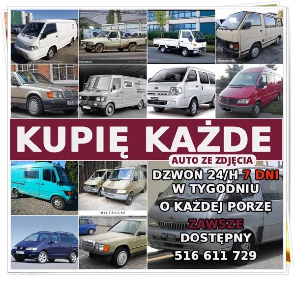 Skup Sprinter Kaczka Hiace Pregio H100 Vario Hilux W124 Sharan 24/h Gotówka