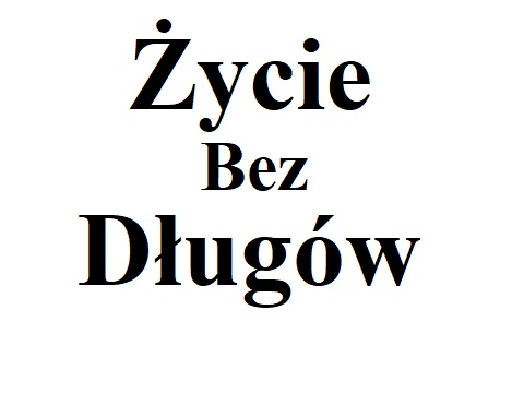 życie Bez Długów !!