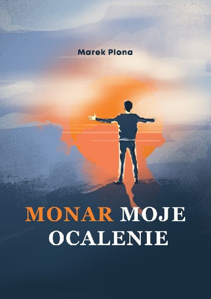 Monar Moje Ocalenie 